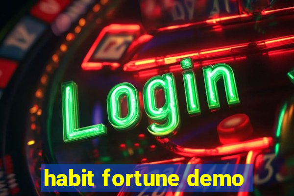 habit fortune demo